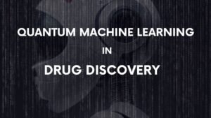 Quantum machine learning algorithms for drug discovery applications