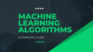 machine learning algorithms and when to use them